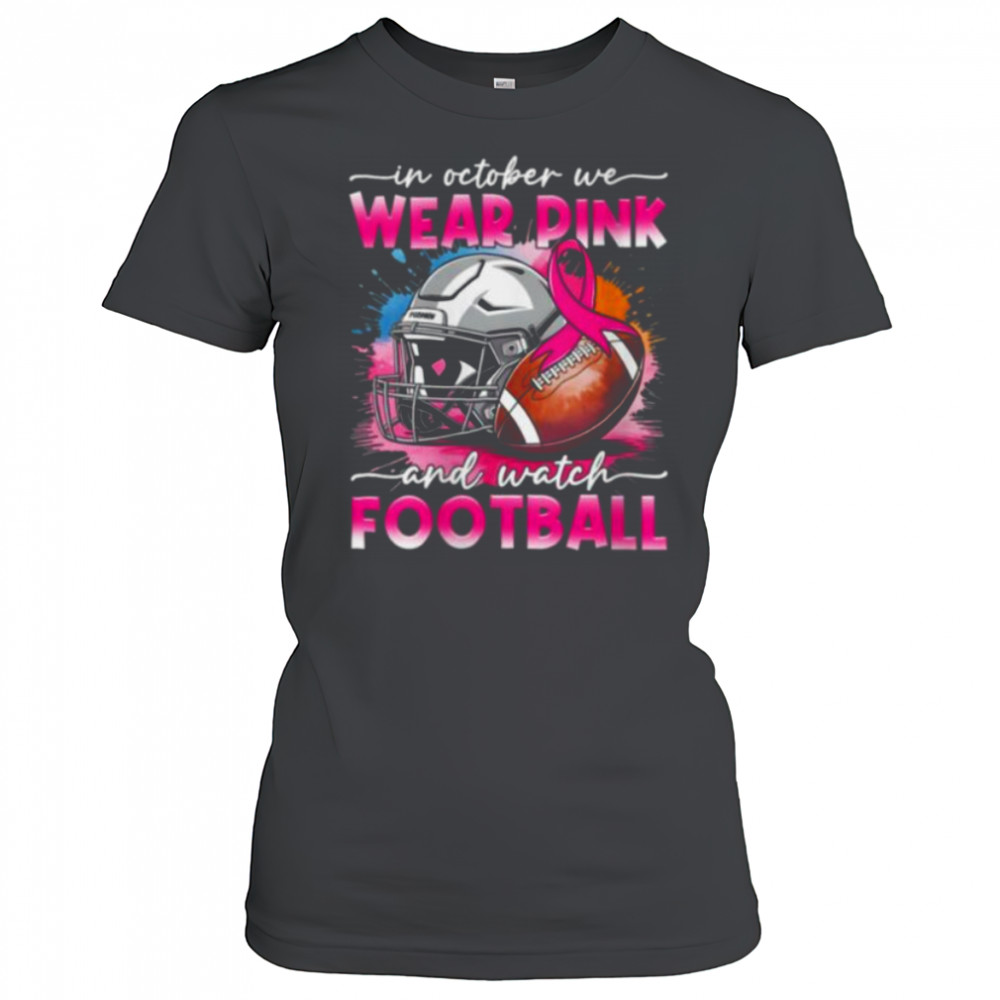 October Wear Pink Watch Football Breast Cancer Awareness Shirt Women's T-shirt