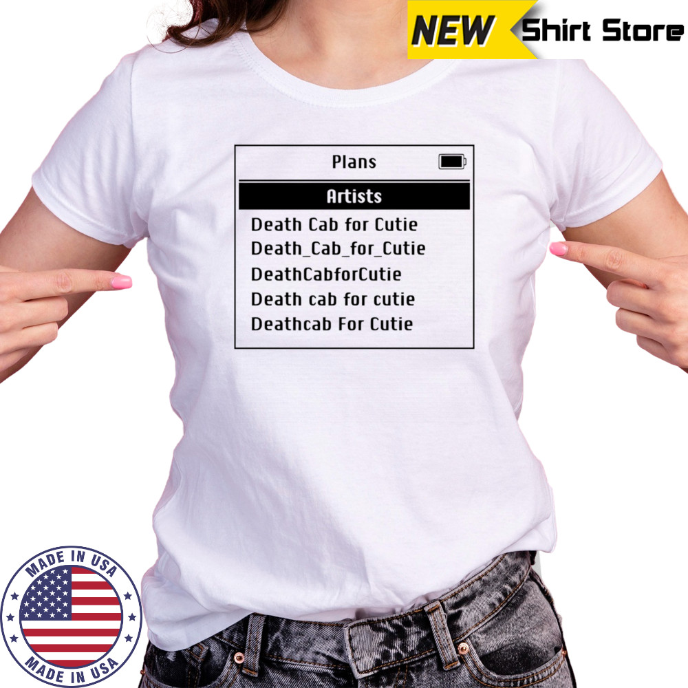 Plans Artists Death Cab For Cutie shirt Women's T-shirt