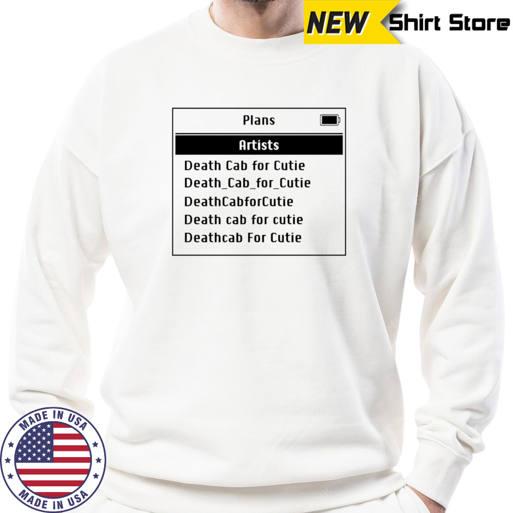 Plans Artists Death Cab For Cutie shirt Hoodie