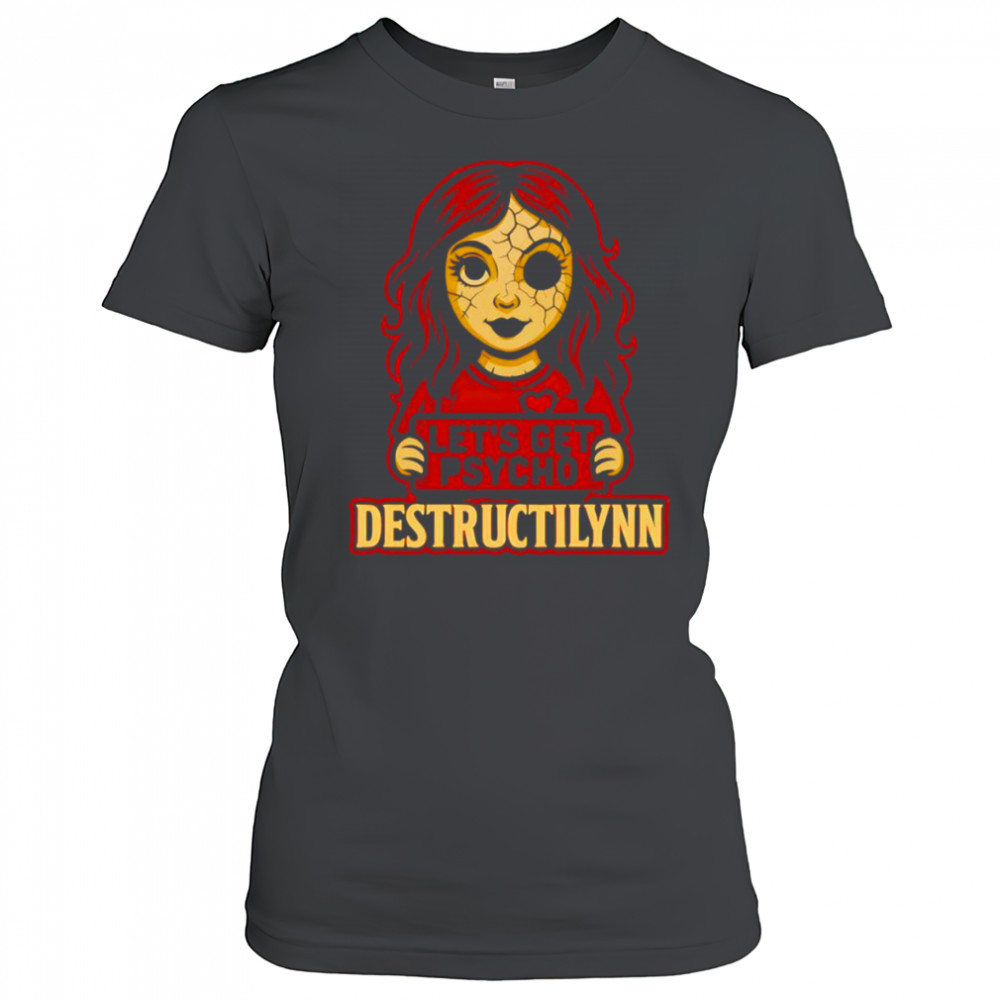 Psychotic Messengers Destructilynn shirt Women's T-shirt