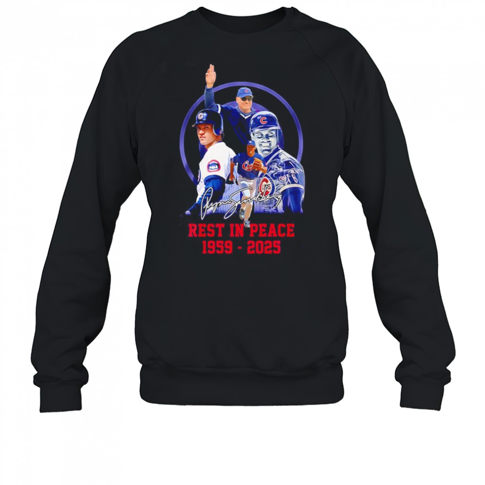 Rest in peace Ryne Sandberg 1959 2025 shirt Sweatshirt