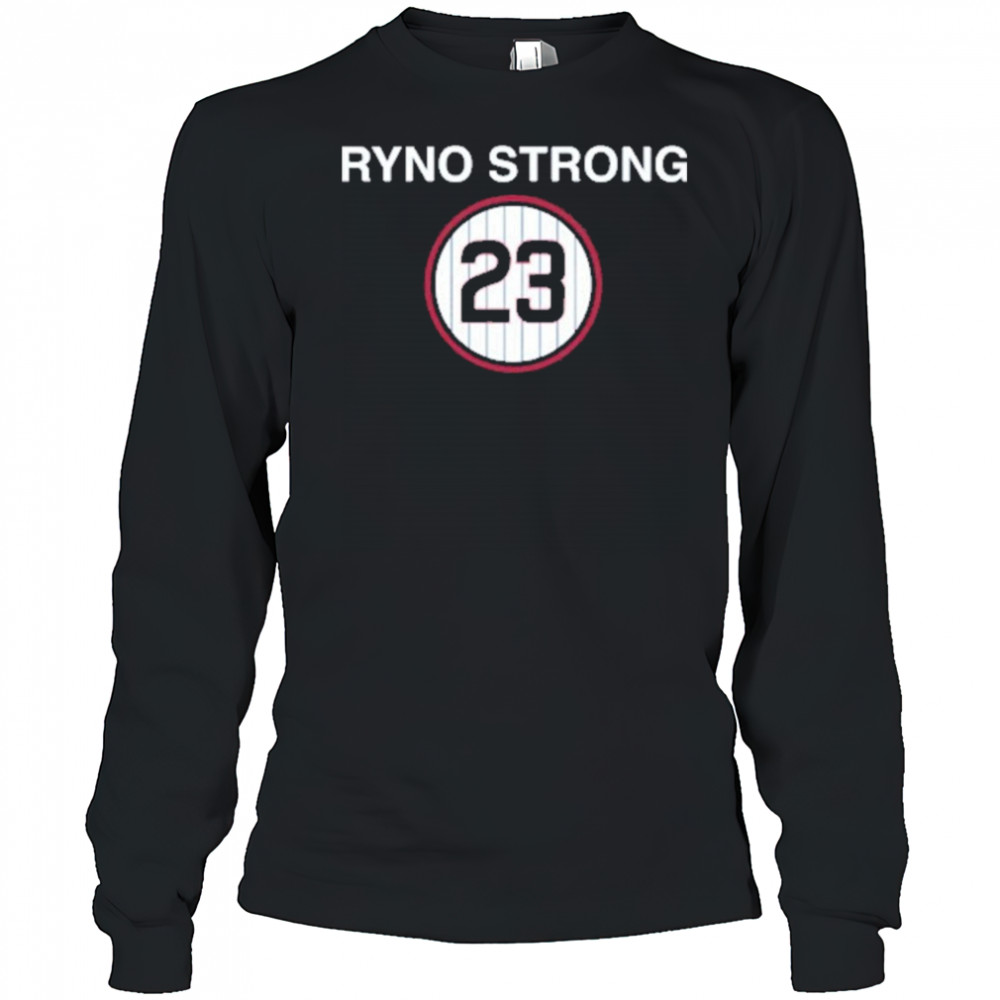 Ryne Sandberg Ryno Strong 23 T-Shirt Long Sleeved