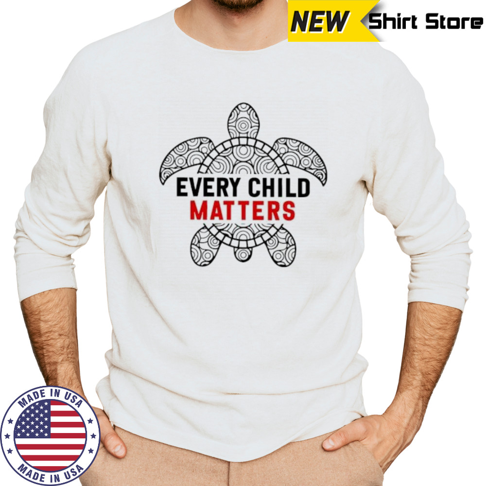 Sea Turtle Every Child Matters shirt Long Sleeved