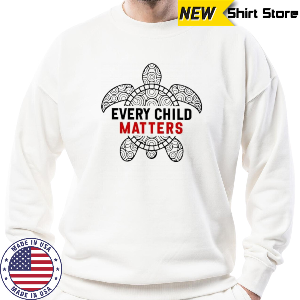 Sea Turtle Every Child Matters shirt Hoodie