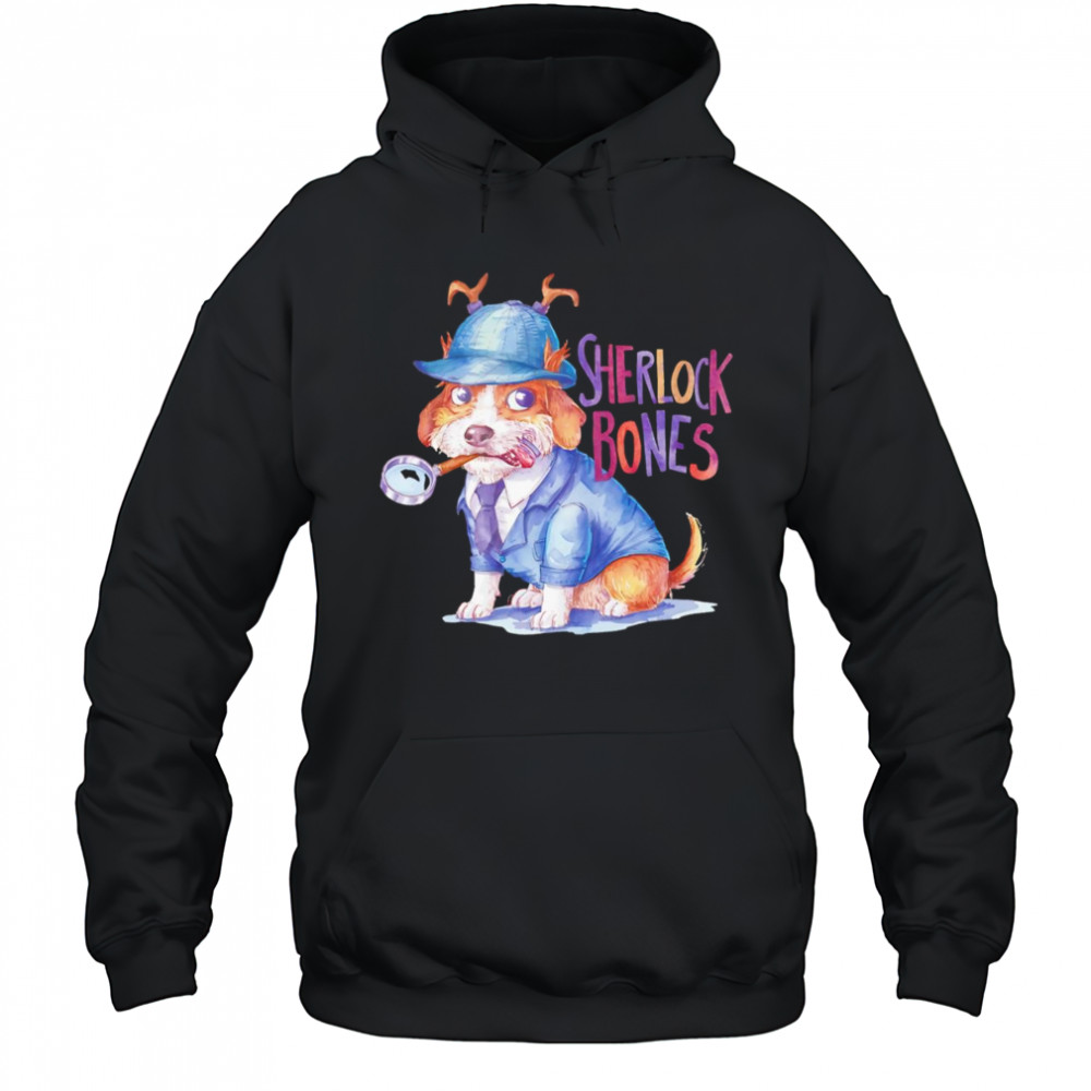 Sherlock bones Detective Dog shirt Hoodie