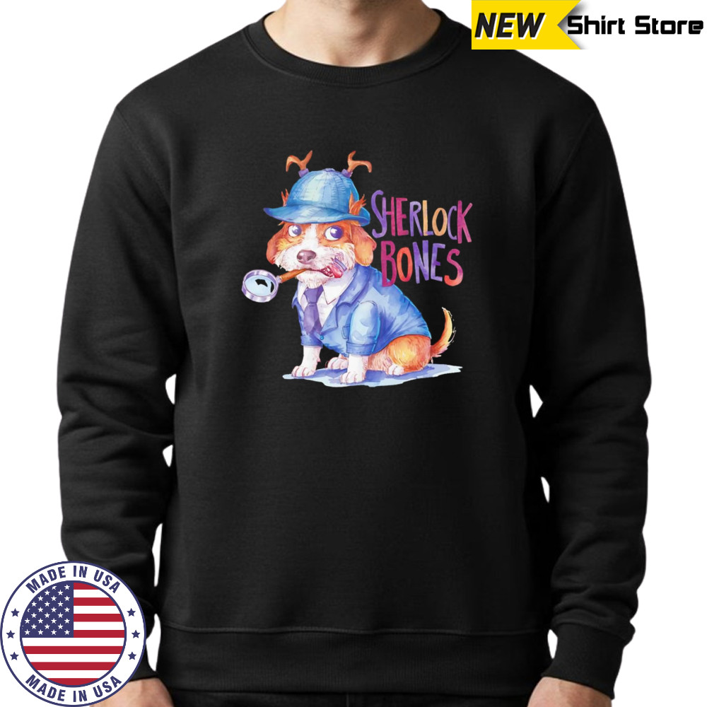 Sherlock bones Detective Dog shirt Hoodie