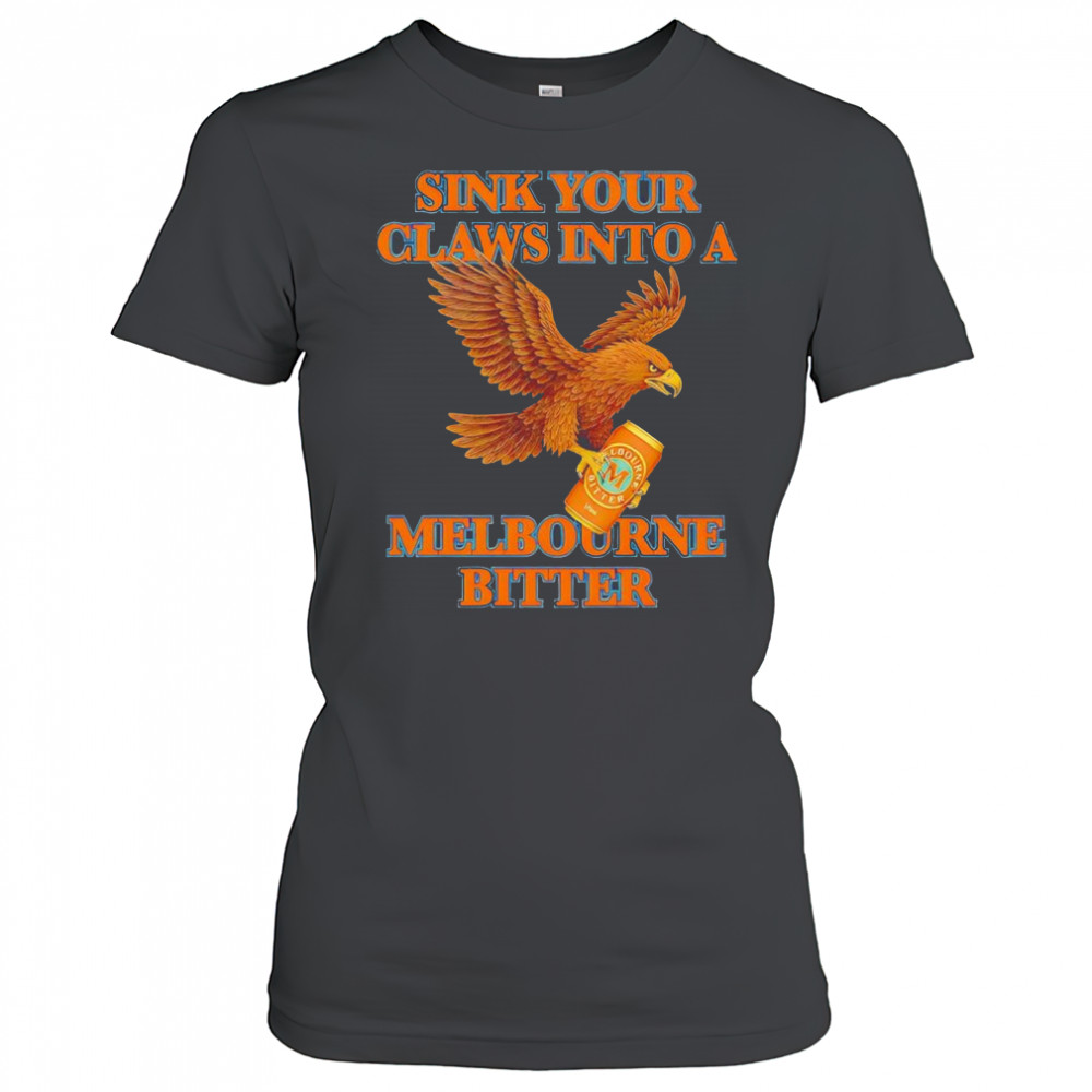 Sink your claws into a Melbourne bitter shirt Women's T-shirt