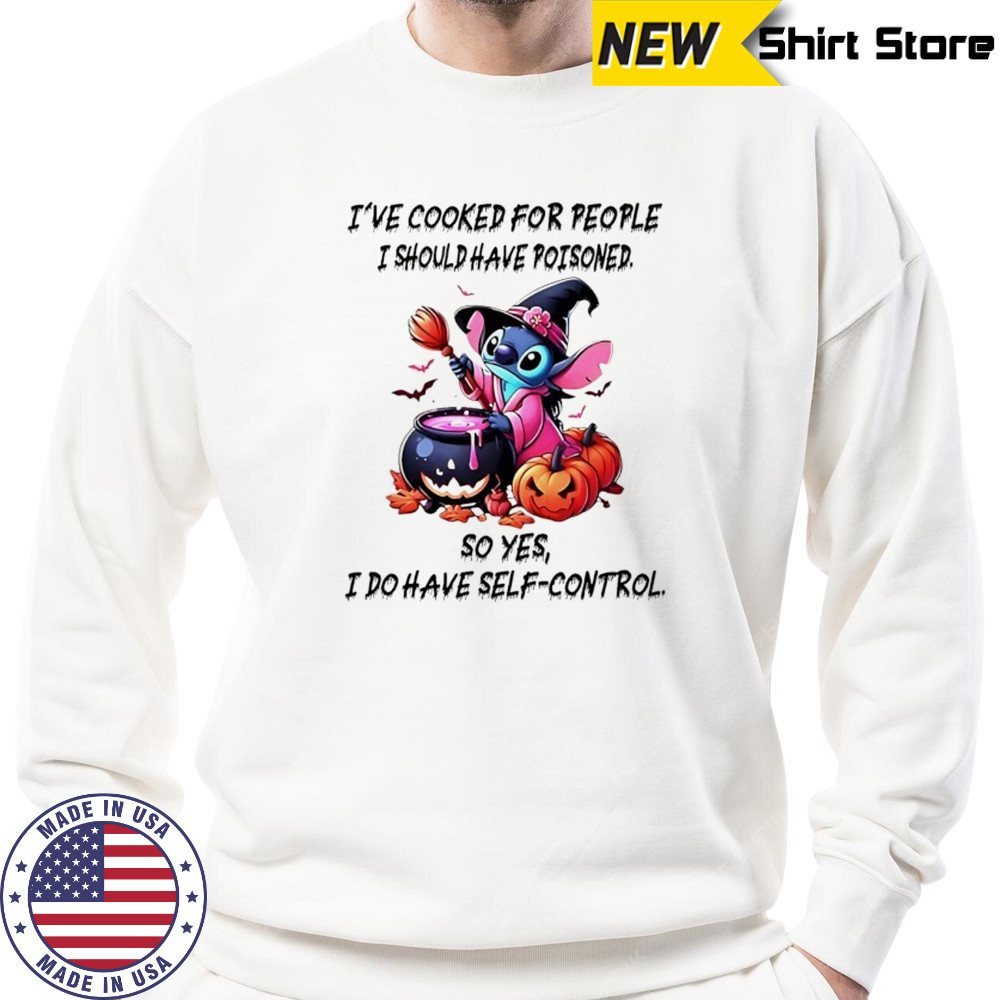 Stitch I’ve cooked for people I should have poisoned so yes I do have self-control Happy Halloween 2025 shirt Hoodie
