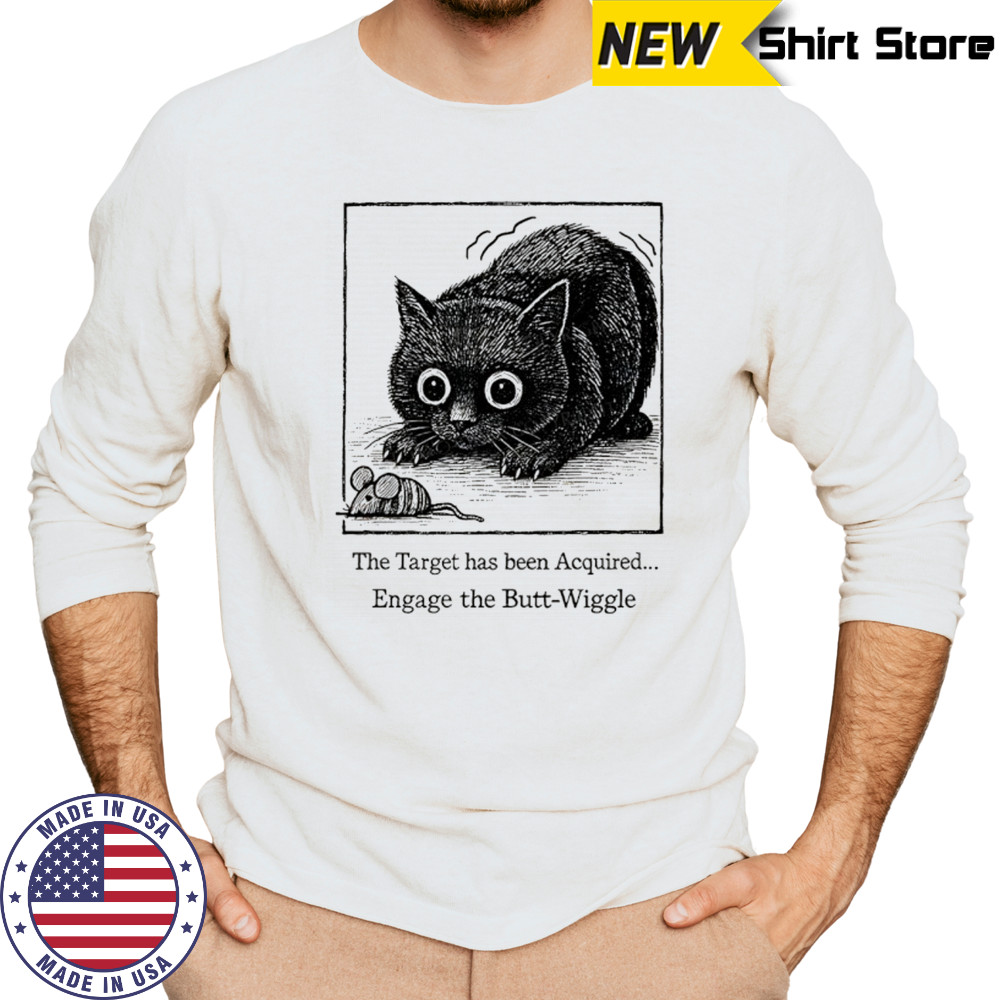 Swinging cat and rat the target has been acquired engage the butt wiggle shirt Long Sleeved