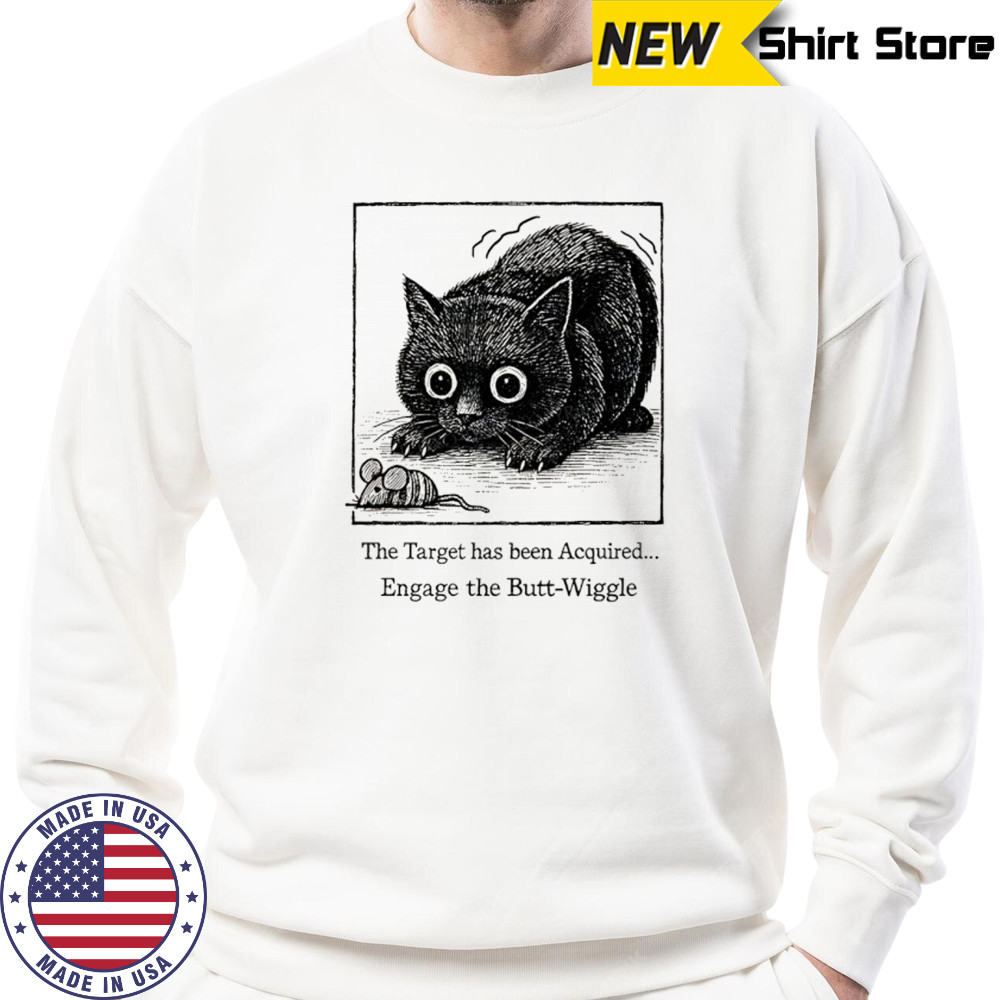 Swinging cat and rat the target has been acquired engage the butt wiggle shirt Hoodie