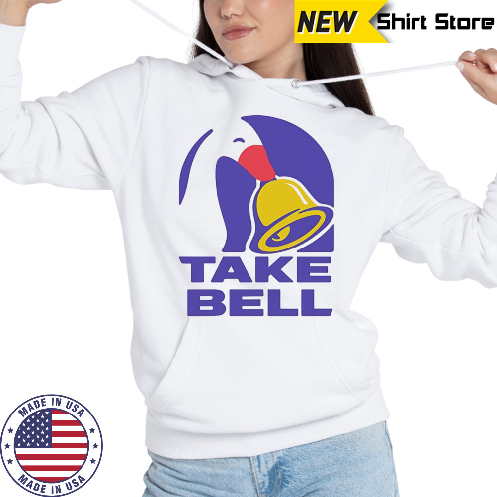 Take bell Taco Bell shirt Sweatshirt