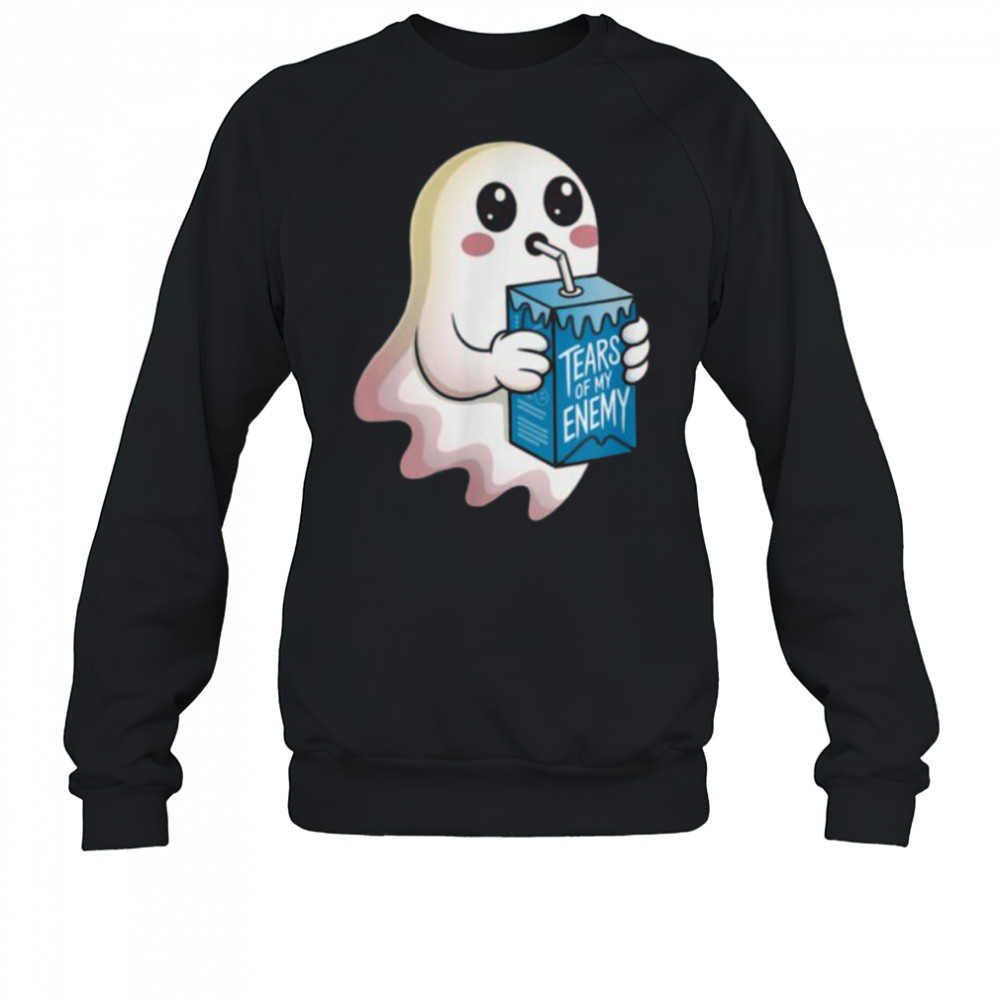 Tears Of My Enemy Cute Ghost Shirt Sweatshirt