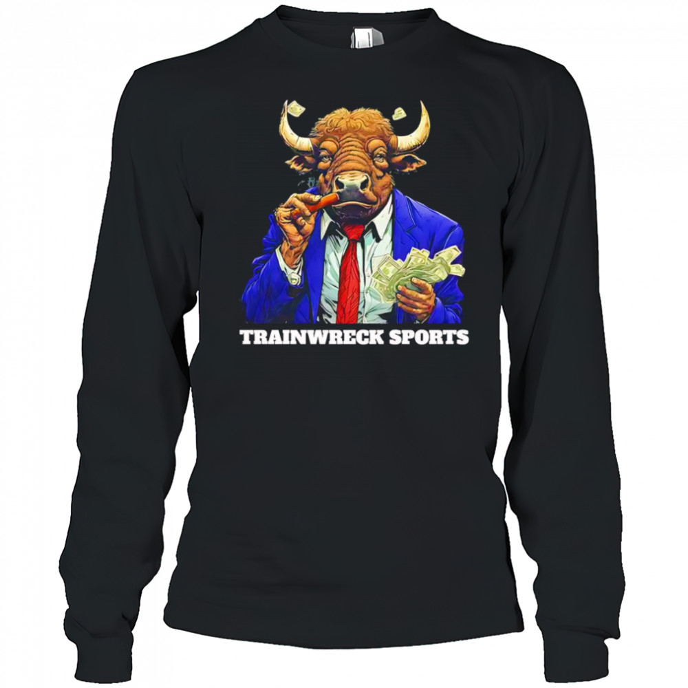 Trainwreck sports pay the bills shirt Long Sleeved