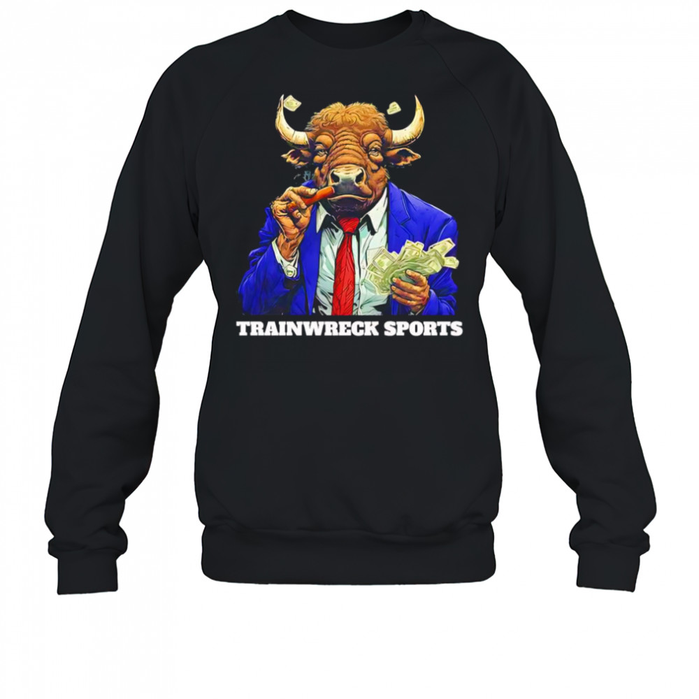 Trainwreck sports pay the bills shirt Sweatshirt