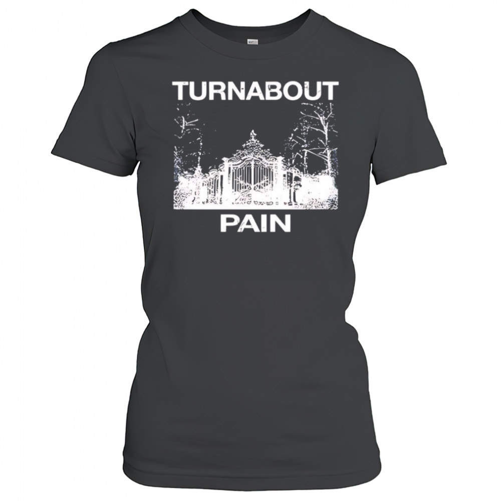 Turnabout pain shirt Women's T-shirt