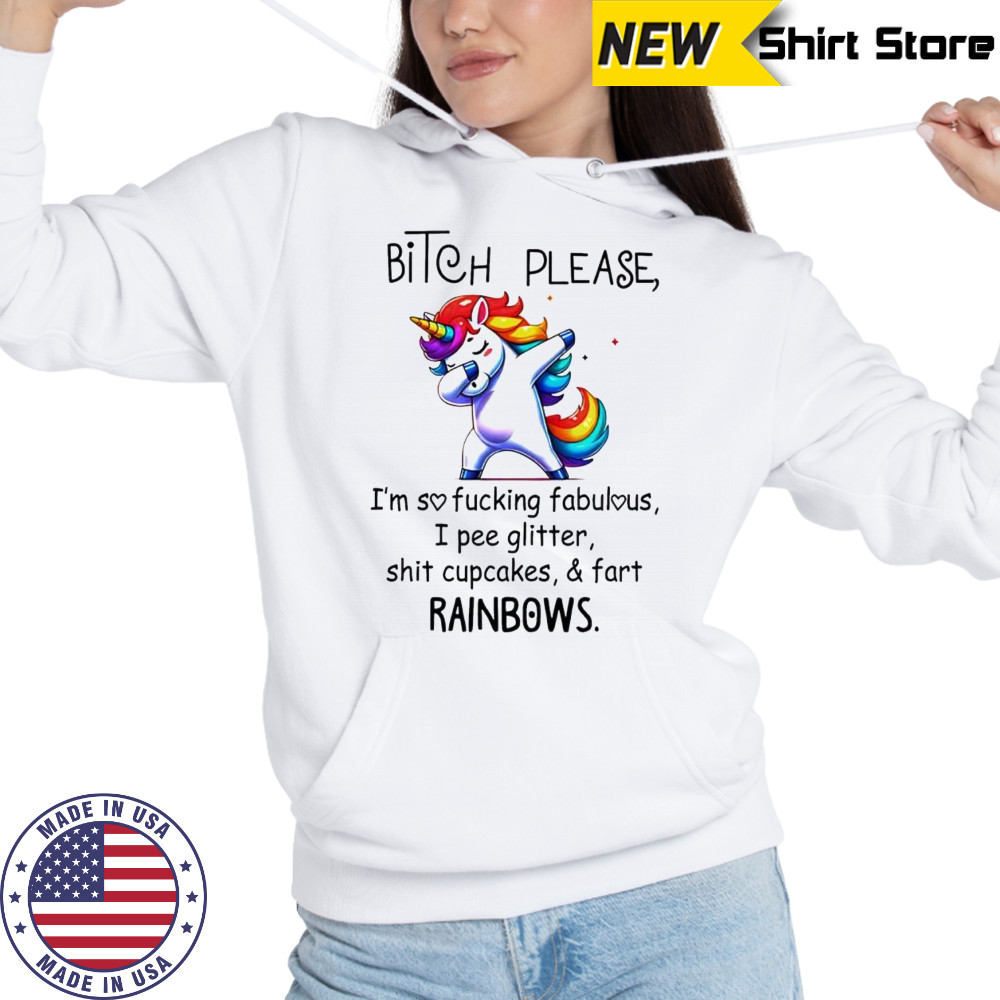 Unicorn Bitch Please I’m So Fucking Fabulous I Pee Glitter cute shirt Sweatshirt