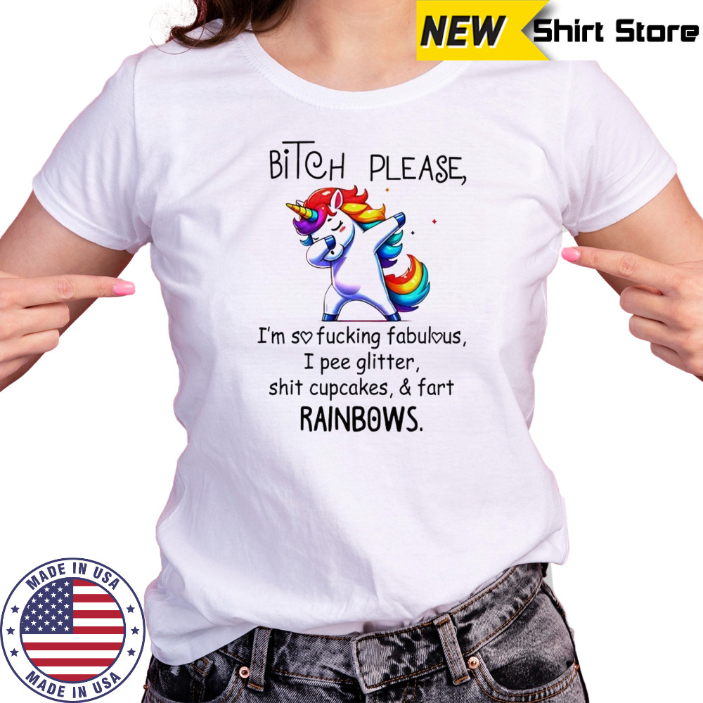 Unicorn Bitch Please I’m So Fucking Fabulous I Pee Glitter cute shirt Women's T-shirt