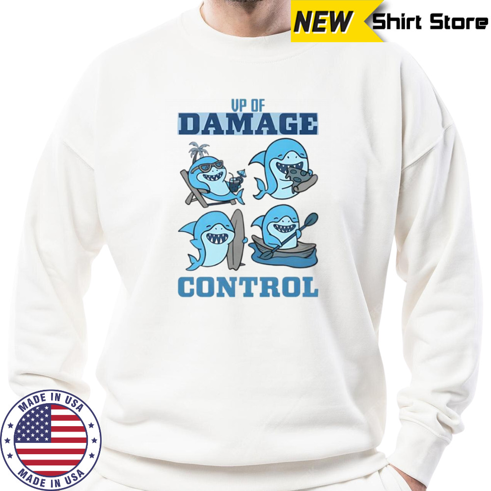 VP Of Damage Control Shark T-Shirt Hoodie