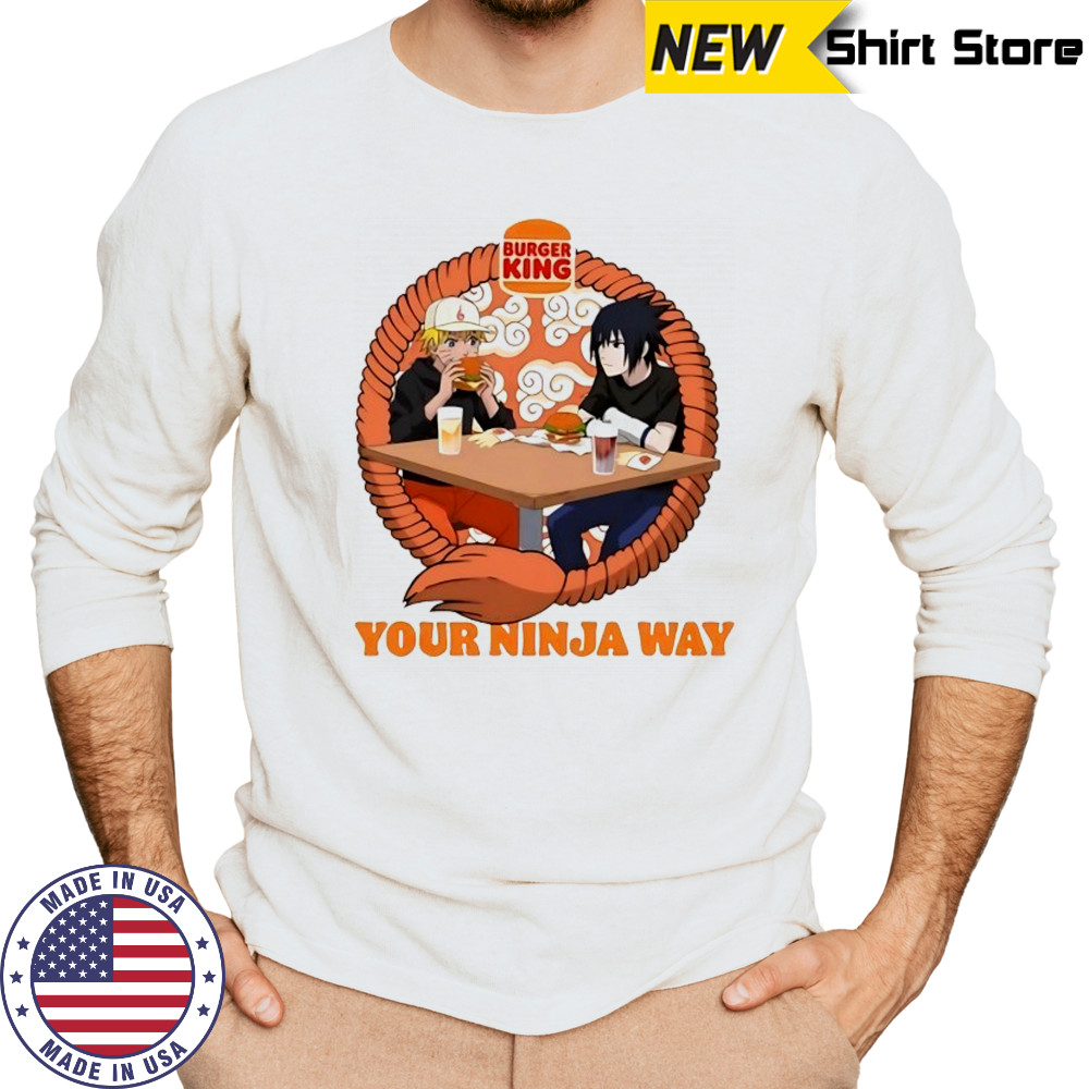 Burger King Naruto and Sasuke your Ninja way shirt Long Sleeved
