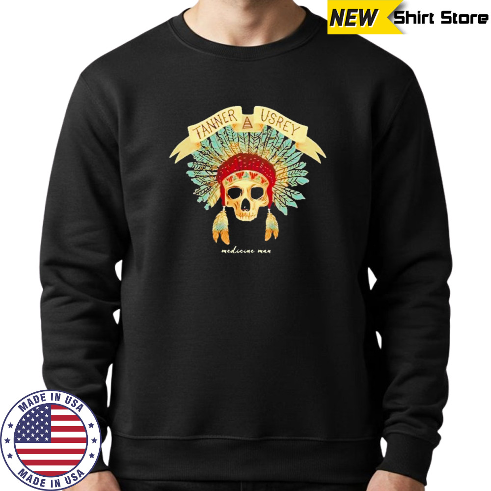 Tanner Usrey Medicine Man T-Shirt Hoodie