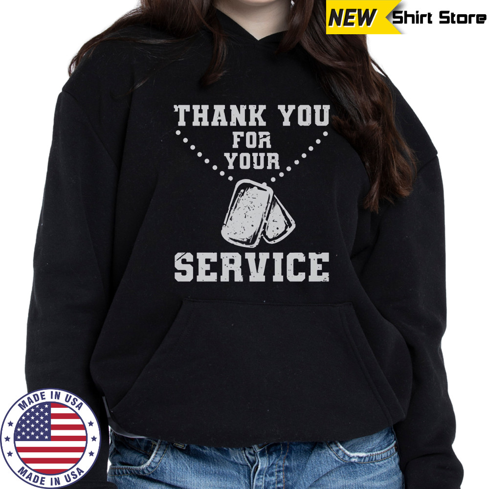 Thank You For Your Service Dog Tag T-Shirt Sweatshirt