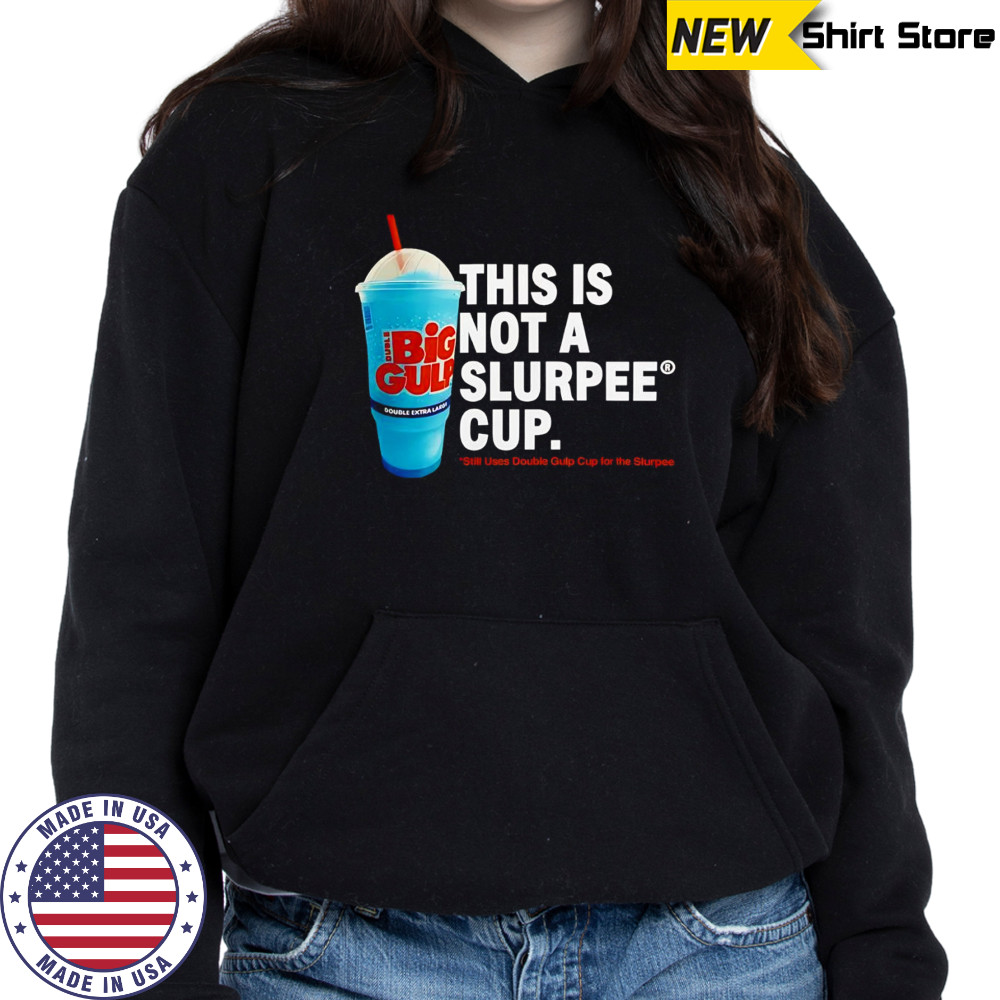 This is not a Slurpee cup shirt Sweatshirt