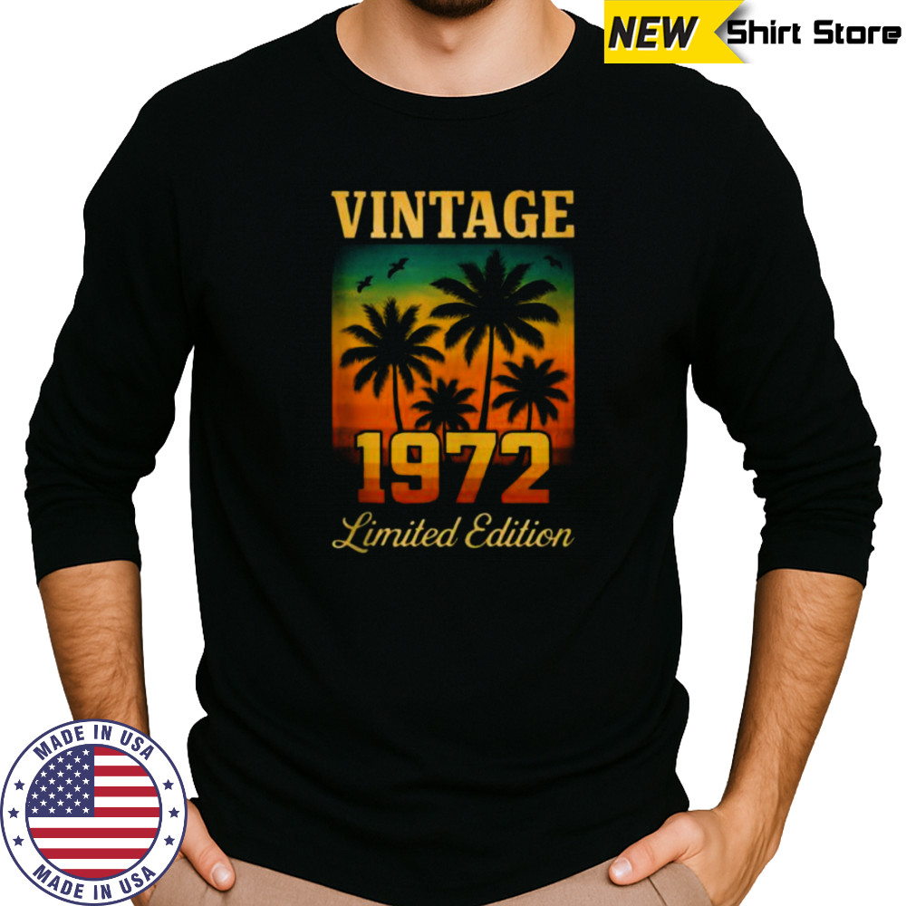 Vintage 1972 Limited Edition 53 Year Old Birthday Retro Palm Shirt Long Sleeved