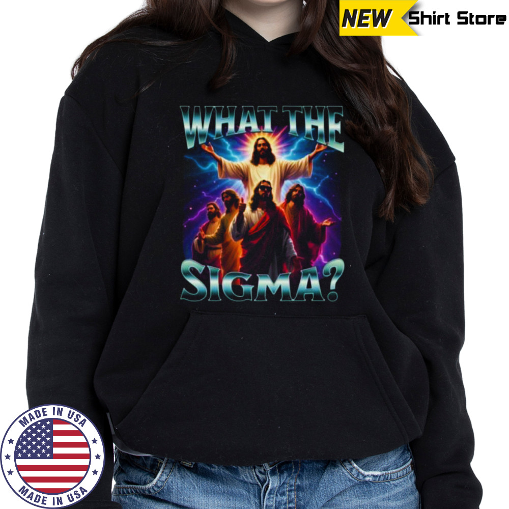 What The Sigma Jesus Meme Bootleg Cool Jesus Y2K Shirt Sweatshirt