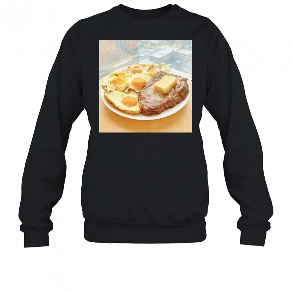Zack Strength Steak Eggs and Butter shirt Sweatshirt