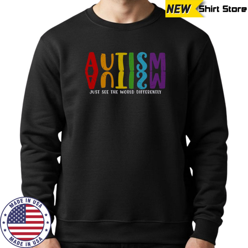 Autism Just See The World Differently Rainbow Reflection T-Shirt Hoodie
