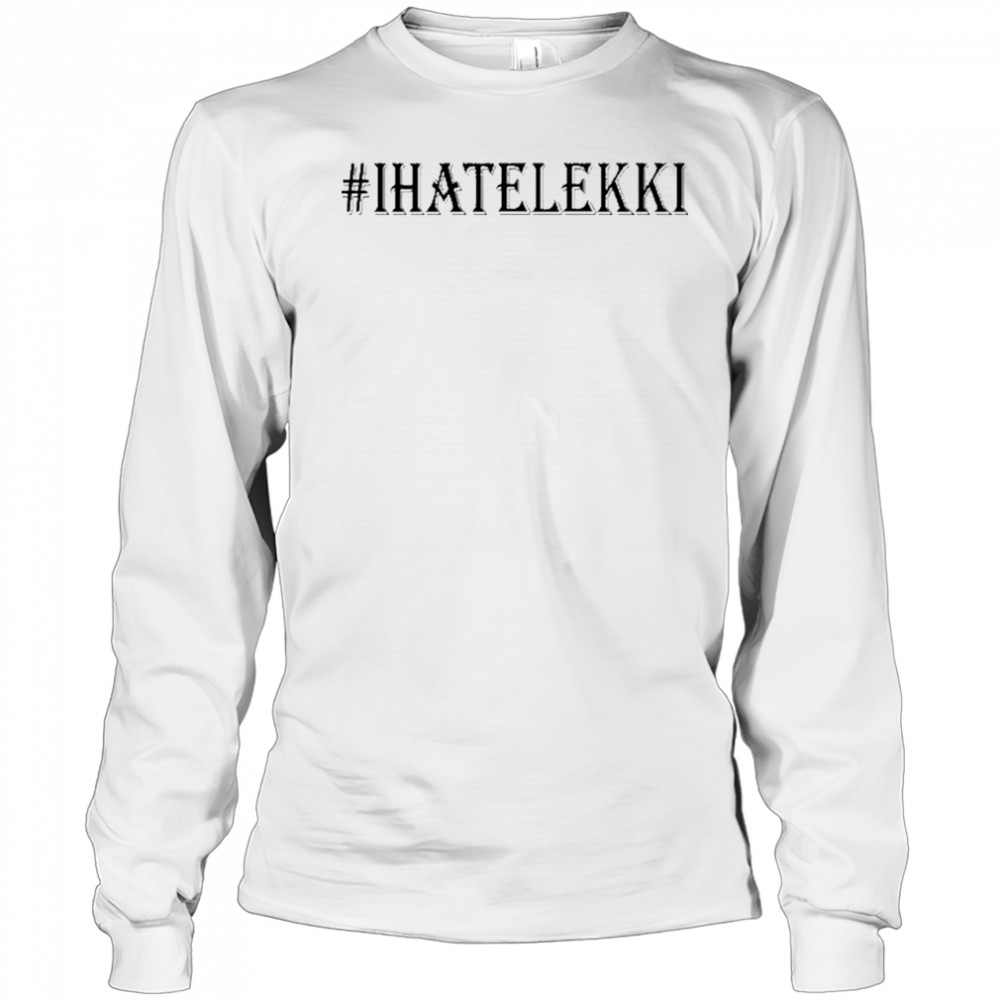 Bloody Civilian I Hate Lekki T-Shirt Long Sleeved