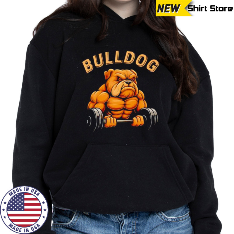 Bulldog Gym Weightlifting shirt Sweatshirt