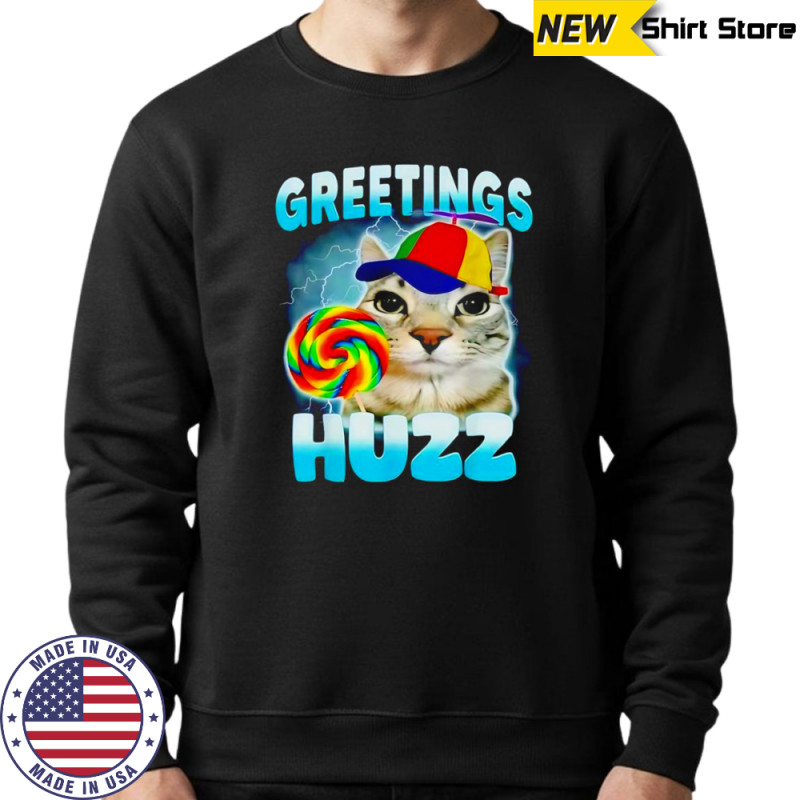 Cat greetings huzz shirt Hoodie