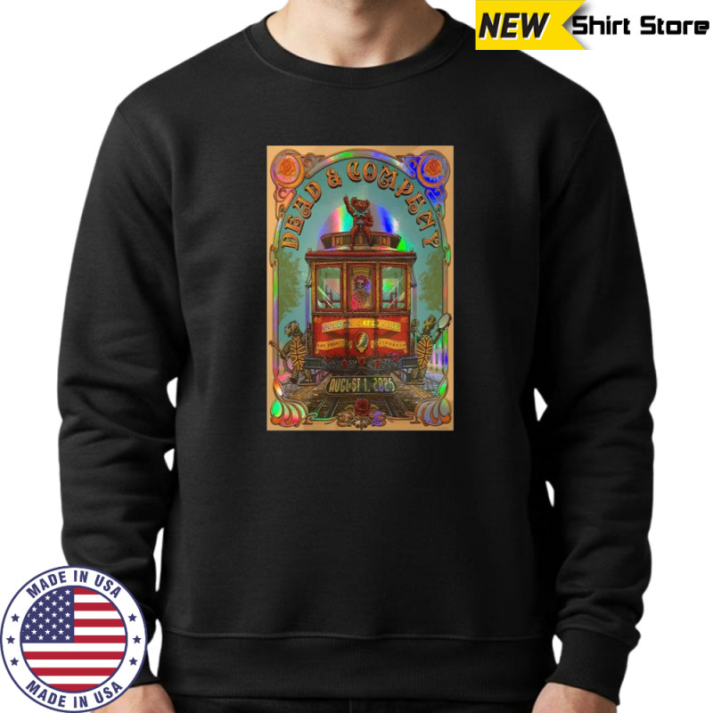 Dead and Company Aug 01 2025 Golden Gate Park San Francisco CA Tour Poster T-Shirt Hoodie