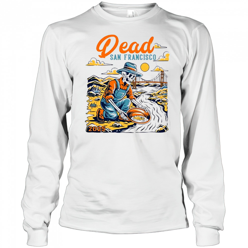 Dead San Francisco 2025 skeleton vintage shirt Long Sleeved