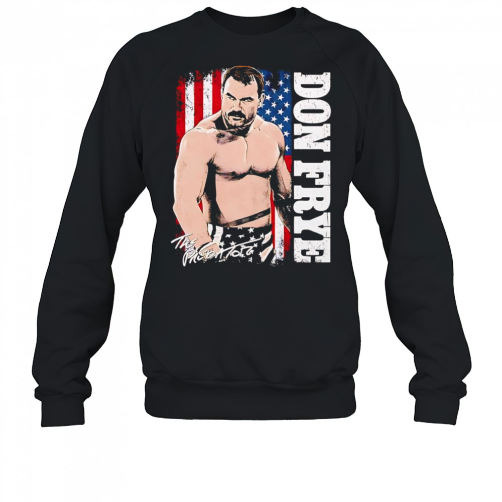 Don Frye American flag shirt Sweatshirt