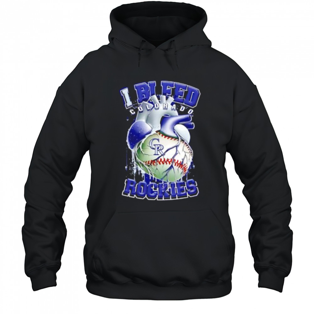 I Bleed Colorado Rockies shirt Hoodie