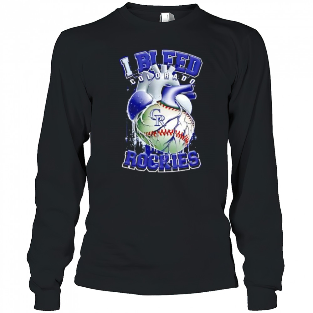 I Bleed Colorado Rockies shirt Long Sleeved