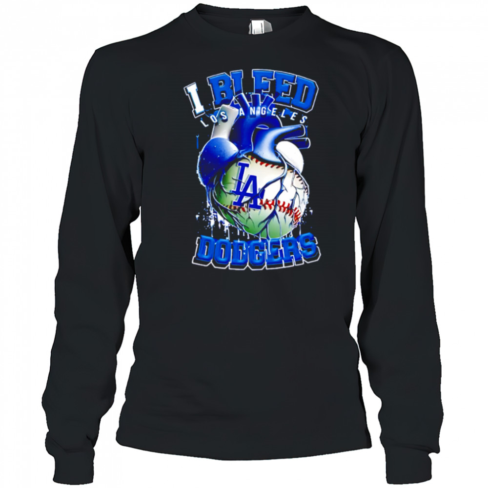 I Bleed Los Angeles Dodgers shirt Long Sleeved