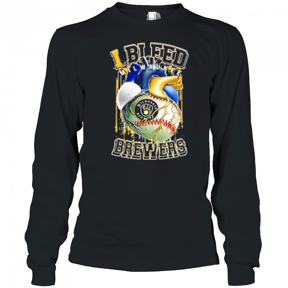 I Bleed Milwaukee Brewers shirt Long Sleeved