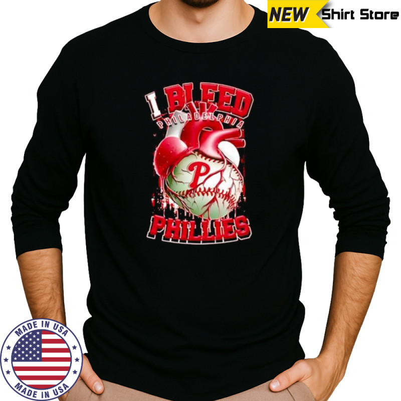 I Bleed Philadelphia Phillies shirt Long Sleeved