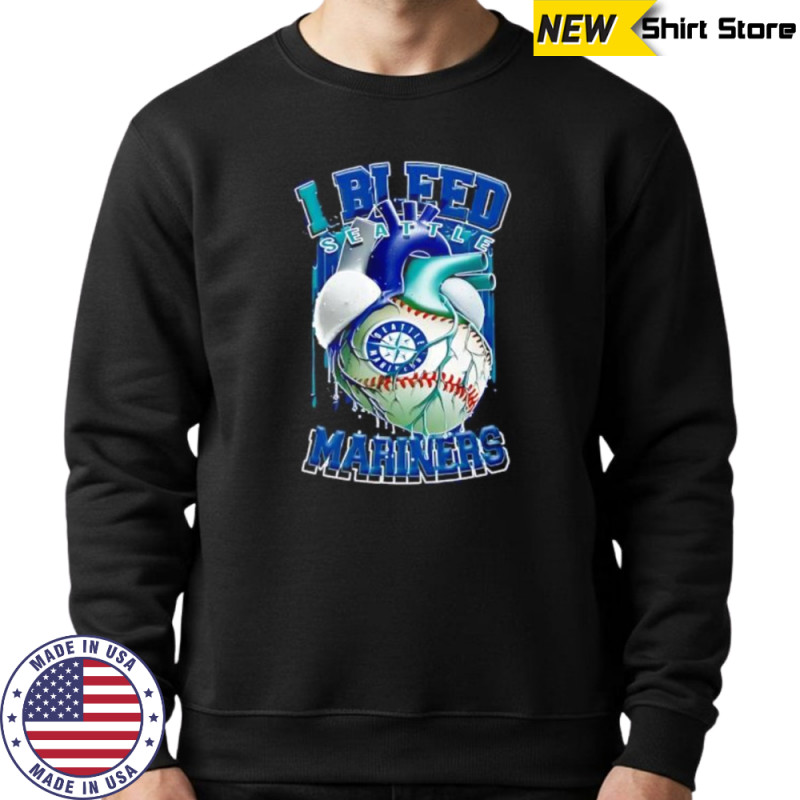 I Bleed Seattle Mariners shirt Hoodie