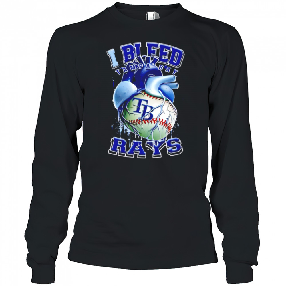 I Bleed Tampa Bay Rays shirt Long Sleeved