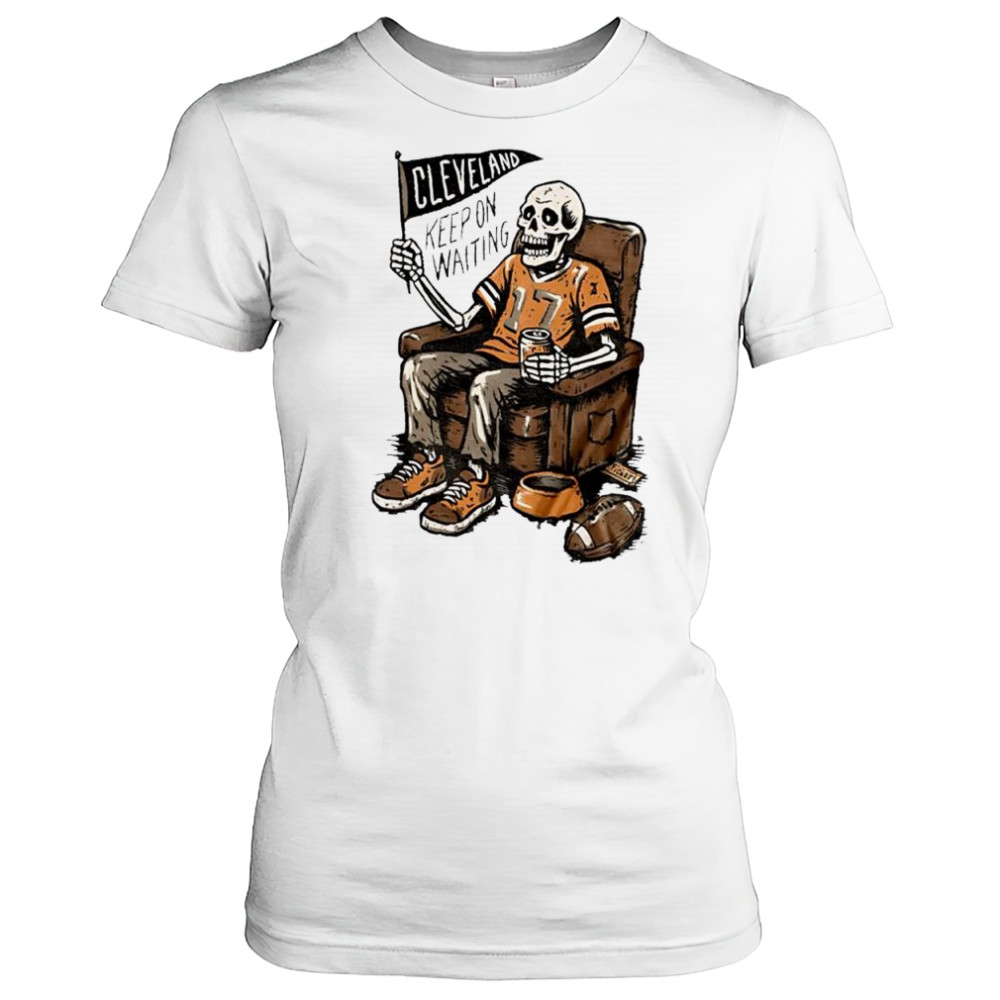 Keep On Waiting Cleveland Skeleton Beer shirt Women's T-shirt