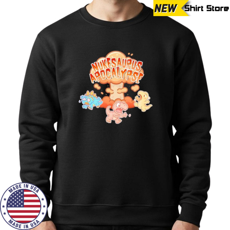 NukeSaurus Apocalypse dinosaur meme shirt Hoodie