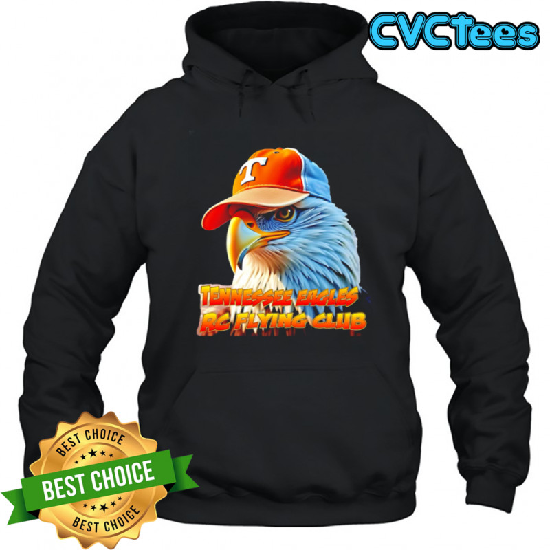 Tennessee Eagles RC Flying Club shirt Hoodie