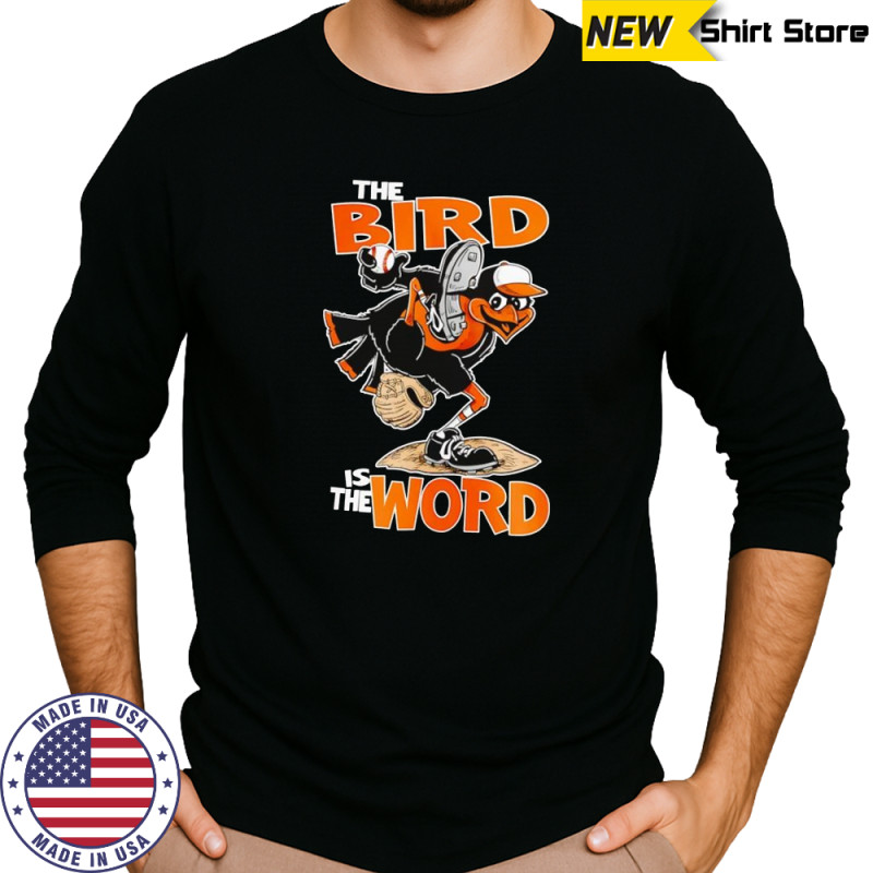 The Bird is the word shirt Long Sleeved