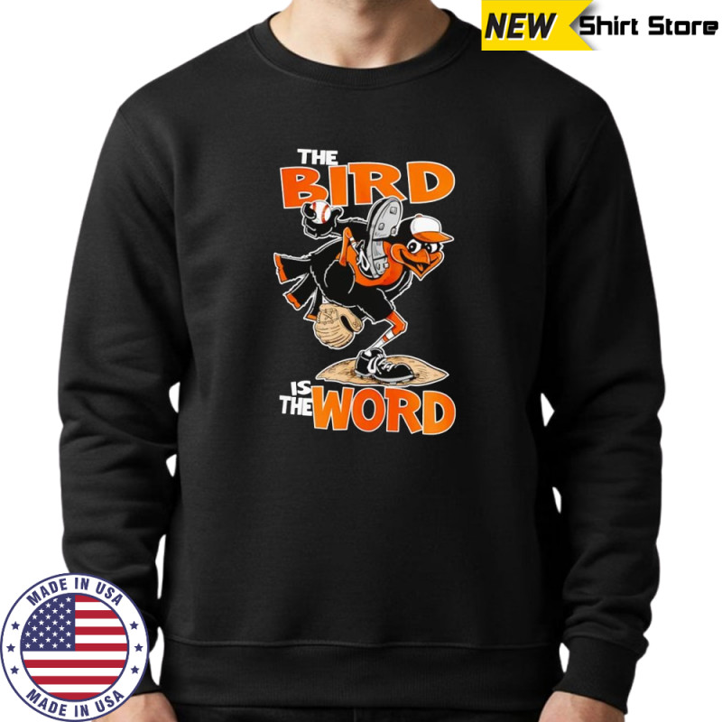 The Bird is the word shirt Hoodie