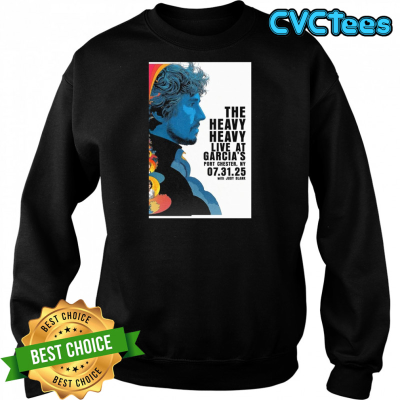 The Heavy Heavy July 31 2025 Port Chester NY Official Concert Poster T-Shirt Sweatshirt