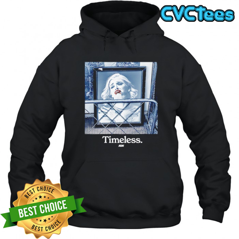 Toni Storm Timeless shirt Hoodie